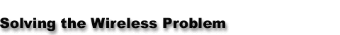 Phone & Telecom Bill Audit Solutions : Solving The Wireless Problem