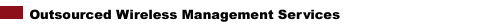 Outsourced Wireless Management Services